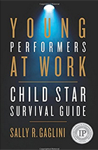 Young Performers at Work: Child Star Survival Guide